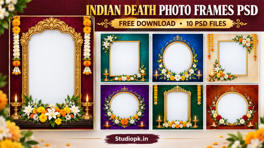 Indian Death Photo Frames PSD Free Download (10 Files)