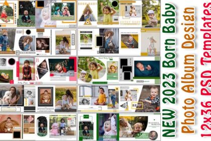New 2023 Born Baby Photo Album Design 12x36 PSD Templates